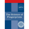 The Science of Fingerprints: Classification and Uses