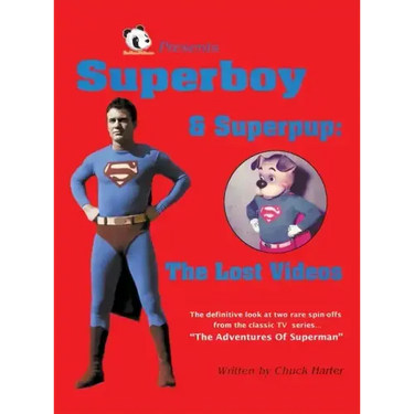 Superboy & Superpup (hardback): The Lost Videos