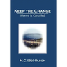 Keep the Change: Money Is Canceled