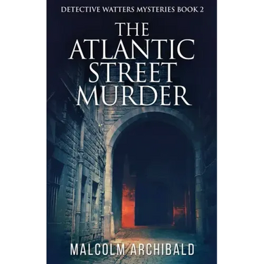 The Atlantic Street Murder