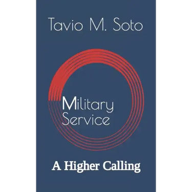 Military Service: A Higher Calling