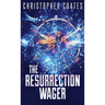 The Resurrection Wager