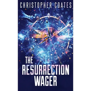 The Resurrection Wager
