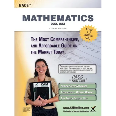 Gace Mathematics 022, 023 Teacher Certification Study Guide Test Prep