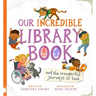 Our Incredible Library Book (and the Wonderful Journeys It Took)