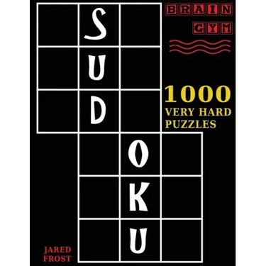 Sudoku: 1000 Very Hard Puzzles To Exercise Your Brain: Brain Gym Series Book