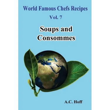 Soups and Consommes
