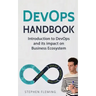 DevOps Handbook: Introduction to DevOps and its impact on Business Ecosystem