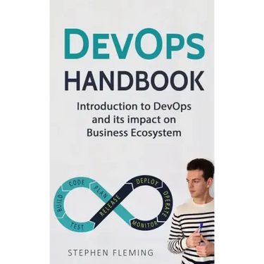DevOps Handbook: Introduction to DevOps and its impact on Business Ecosystem