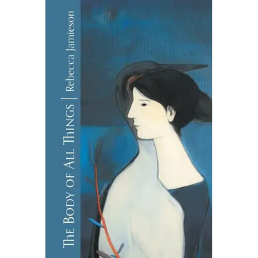 The Body of All Things