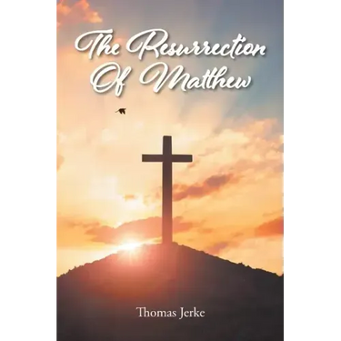 The Resurrection Of Matthew