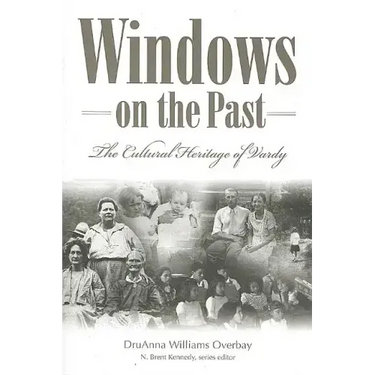 Windows on the Past: The Cultural Heritage of Vardy, Hancock County Tennessee