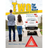 Two For The Road: A Relationship Manual Designed for Him and Essential for Her