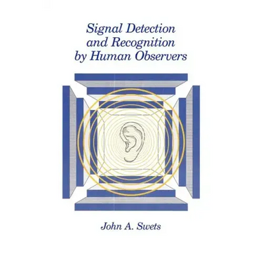 Signal Detection and Recognition by Human Observers