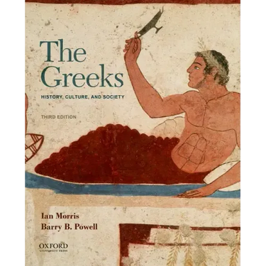 The Greeks: History, Culture, and Society