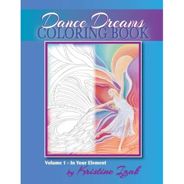 Dance Dreams Coloring Book: 22 designs to inspire the dancing spirit
