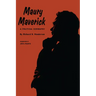 Maury Maverick: A Political Biography