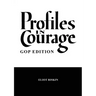 Profiles in Courage - GOP Edition