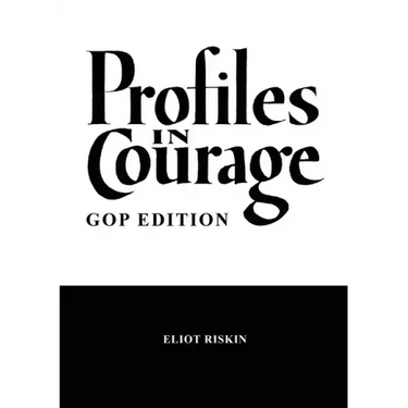 Profiles in Courage - GOP Edition