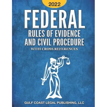 Federal Rule of Evidence and Civil Procedure 2022: With Cross References