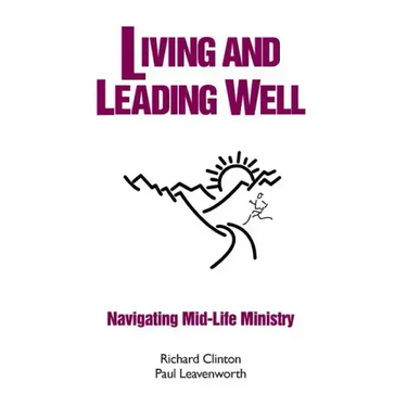 Living and Leading Well: Navigating Mid-Life Ministry