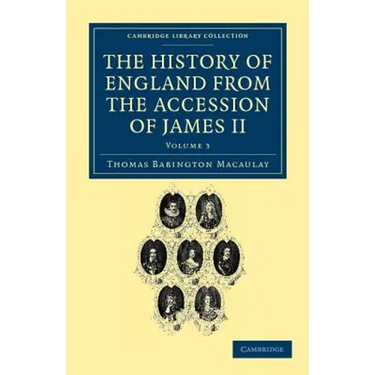 The History of England from the Accession of James II - Volume 3
