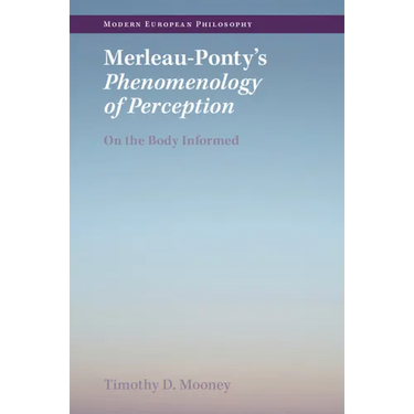 Merleau-Ponty's Phenomenology of Perception