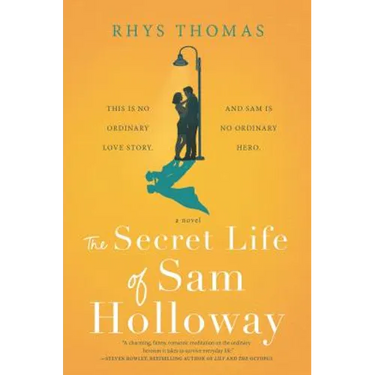 The Secret Life of Sam Holloway