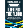Lifting The Floor: Revealed: the true stories hiding beneath the tiles of the data centre industry