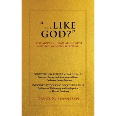 "Like God?": Post Modern Infatuation With New Age and Neo-Spiritism