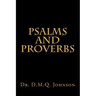 Psalms and Proverbs