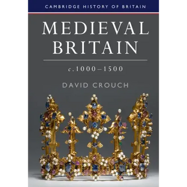 Medieval Britain, c.1000-1500