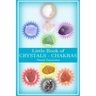Little Book of Crystals: Chakras