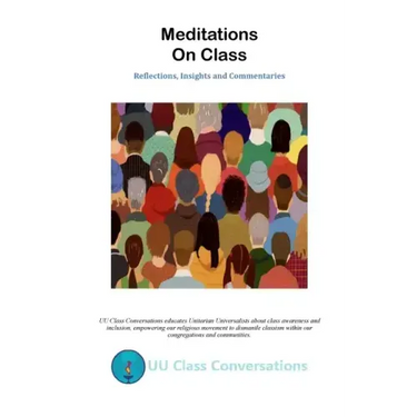 Meditations on Class: Reflections, Insights, and Commentaries