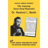 The Amazing Stone-Deaf Hypnotist - Dr. Rexford L. North