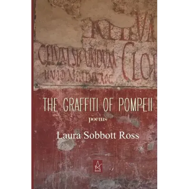 The Graffiti of Pompeii: Poems