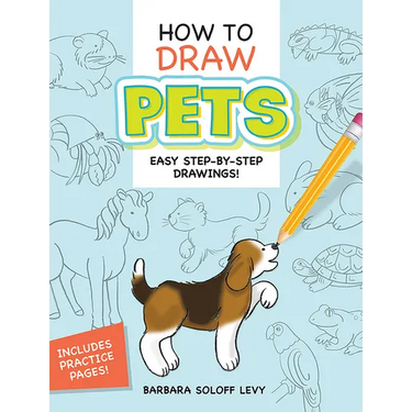 How to Draw Pets: Easy Step-By-Step Drawings!