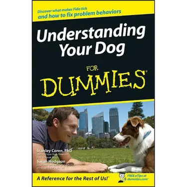 Understanding Your Dog for Dummies