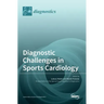 Diagnostic Challenges in Sports Cardiology