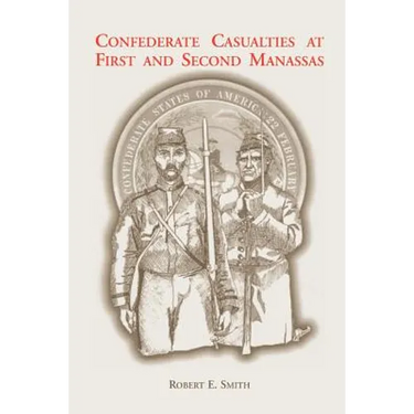 Confederate Casualties at First and Second Manassas