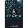 Spirits of the Ice Forest