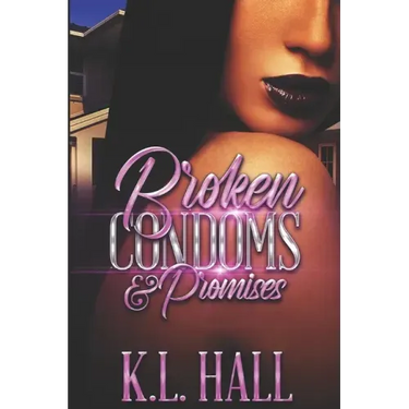 Broken Condoms and Promises