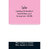 Carter, a genealogy of the descendants of Samuel and Thomas, sons of Rev. Samuel Carter: 1640-1886: a contribution to the history of the first Carters