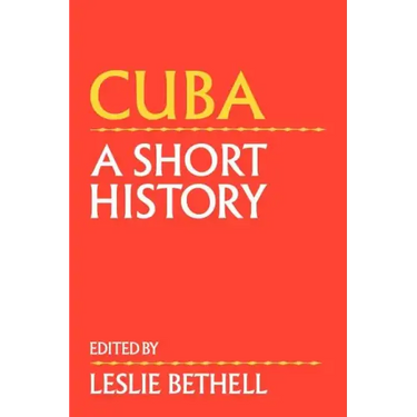 Cuba: A Short History