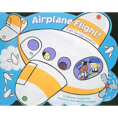 Airplane Flight!: A Lift-The-Flap Adventure