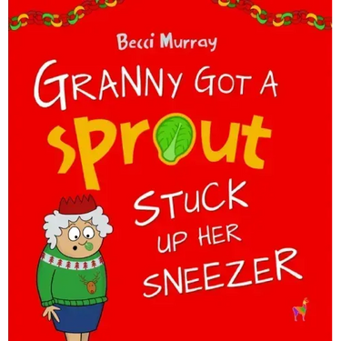 Granny Got a Sprout Stuck Up Her Sneezer