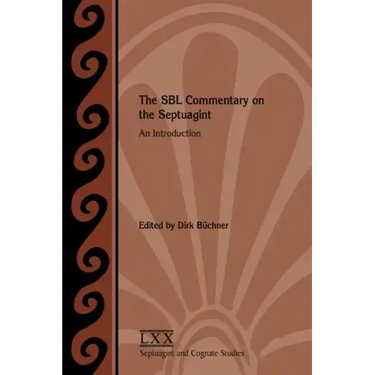 The SBL Commentary on the Septuagint: An Introduction