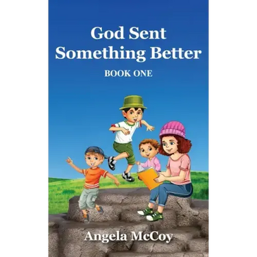 God Sent Something Better