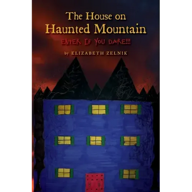 The House of Haunted Mountain: Enter if you dare!!!