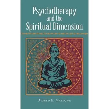Psychotherapy and the Spiritual Dimension